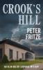 Crook's Hill: 1 (Alan Boltby Suspense Mystery)