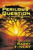 A Perilous Question: 2 (Marcie Kane)