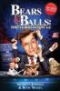 Bears & Balls: The Colbert Report A-Z: (Revised Edition)