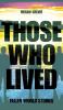 Those Who Lived: Fallen World Stories: 4