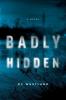 Badly Hidden