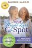 Your Weight Loss G-Spot: The Woman's How-To Weight Loss System For A Healthy Sassy You!