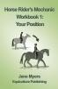 Horse Rider's Mechanic Workbook 1: Your Position