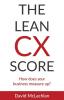 The Lean CX Score: How does your business measure up?