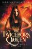 The Twiceborn Queen: 2 (Proving)