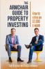 The Armchair Guide to Property Investing: How to Retire on $2000 a Week