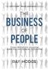 The Business of People: Proven Methods for Increasing Leadership and Employee Performance: 2 (Efficient Trade Business)