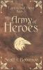 An Army of Heroes: The Last Great Hero: Book 3