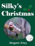 Silky's Christmas: Puppetry Theatre