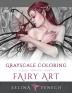 Fairy Art - Grayscale Coloring Edition: 1 (Grayscale Coloring Books by Selina)