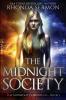 The Midnight Society: 1 (Midnight Chronicies)