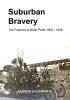 Suburban Bravery: The Firemen of North Perth 1902 - 1926