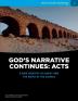 God's Narrative Continues: Acts: A new identity in Christ and the birth of the Church: 2 (Cross-Cultural Essentials)