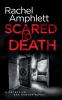 Scared to Death: A Detective Kay Hunter murder mystery: 1