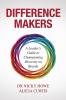 Difference Makers: A Leader's Guide to Championing Diversity on Boards