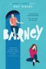 Barney: A novel (about a guy called Barney): 1 (Barney Conroy)