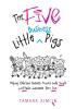 The Five Little Business Pigs: Helping Reluctant Business Owners build simple profitable businesses they love