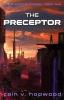 The Preceptor: 2 (Precursor Trilogy)