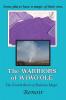 The Warriors of Wiwo'ole: The Fourth Book of Dubious Magic: 4