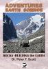 Rocks: Building the Earth: 4 (Adventures in Earth Science)