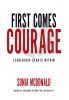 First Comes Courage