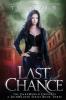 Last Chance: A SkinWalker Novel #3: A DarkWorld Series (Darkworld: Skinwalker)