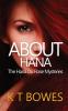 About Hana: 1 (Hana Du Rose Mysteries)