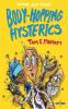 Body-Popping Hysterics: Hilarious Action-Packed Short Stories for 8 to 12 year-olds (Bonkers Short Stories)