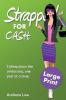 Strapped for Cash: Large Print Edition: 3 (That Seventies)