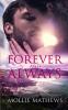 Forever and Always: 3 (Passion Down Under Sassy Short Stories Book)