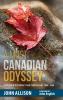 A Most Canadian Odyssey: Education Diplomacy and Federalism 1844-1984