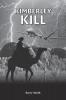 Kimberley Kill: THREE (Kimberley Trilogy)