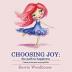 Choosing Joy: the path to happiness: 2 (Grace Girls)