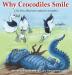 Why crocodiles smile: Cric Croc discovers nature's wonders: 3