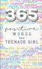 365: Positive Words for a Teenage Girl