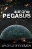 Aurora: Pegasus (Aurora 2)