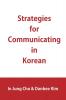 Strategies for Communicating in Korean