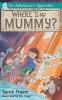 Where's my Mummy?: 1 (Adventurer's Apprentice)