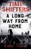 Time Shifters: A Long Way From Home: 2