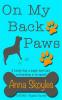 On My Back Paws: A Lonely Dog a Magic Spell and a Friendship to be Saved!