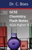 GCSE CHEMISTRY   FLASH NOTES  AQA Higher Tier (9-1)