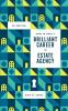 How to Have a Brilliant Career in Estate Agency: The ultimate guide to success in the property industry.