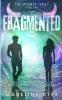 Fragmented: 2 (Untamed Series)