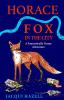 Horace Fox in the City: 1