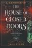 The House of Closed Doors: Large Print Edition: 1