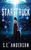 Starstruck: (Book 1 of the Starstruck Saga): No. 1