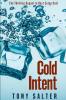 Cold Intent