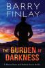 The Burden of Darkness: A Marcie Kane and Nathan Harris Thriller: 5 (Marcie Kane Thriller Collection)