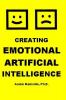 Creating Emotional Artificial Intelligence