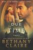 In Due Time - A Novella: A Scottish Time Travel Romance: 4.5 (Morna's Legacy)